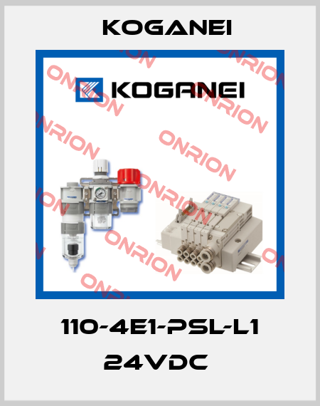 110-4E1-PSL-L1 24VDC  Koganei