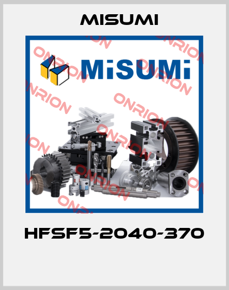 HFSF5-2040-370  Misumi