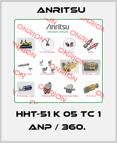 HHT-51 K 05 TC 1 ANP / 360.  Anritsu