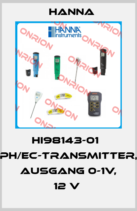 HI98143-01   PH/EC-TRANSMITTER, AUSGANG 0-1V, 12 V  Hanna