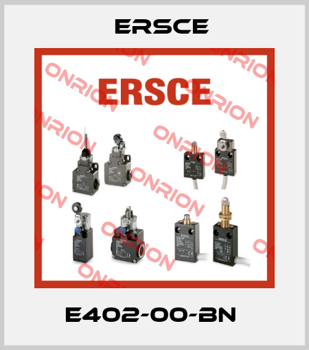 E402-00-BN  Ersce