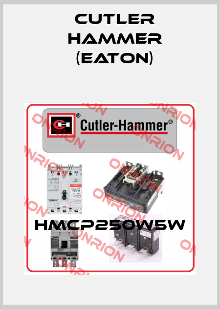 HMCP250W5W Cutler Hammer (Eaton)
