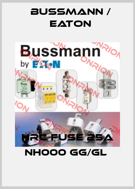 HRC FUSE 25A NH000 Gg/Gl  BUSSMANN / EATON