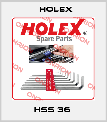 HSS 36  Holex