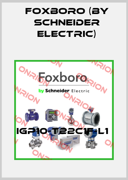 IGP10-T22C1F-L1  Foxboro (by Schneider Electric)