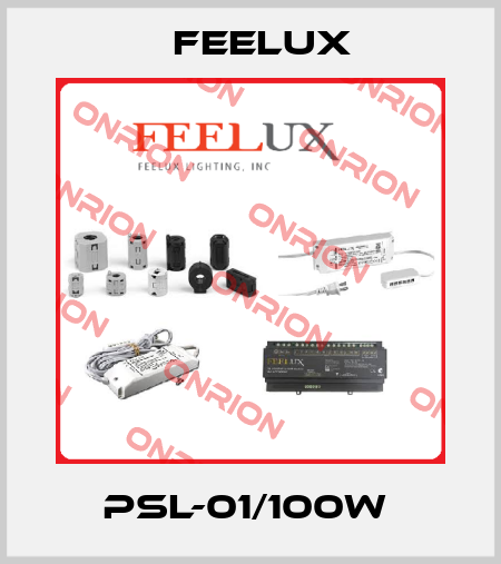 PSL-01/100W  Feelux