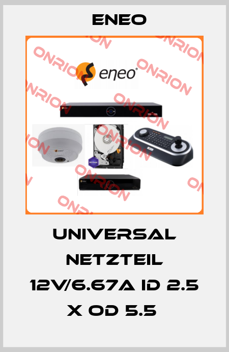 Universal Netzteil 12V/6.67A ID 2.5 x OD 5.5  ENEO