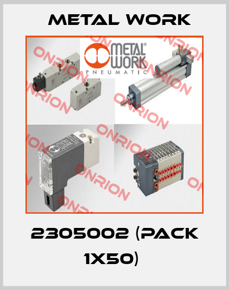 2305002 (pack 1x50)  Metal Work