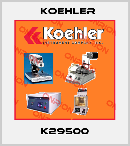 K29500 Koehler