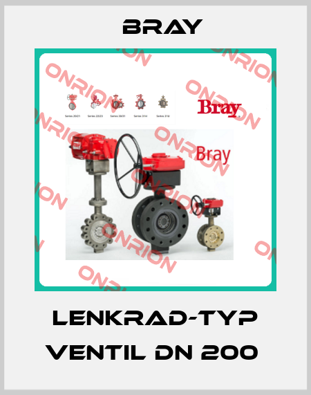 LENKRAD-TYP VENTIL DN 200  Bray