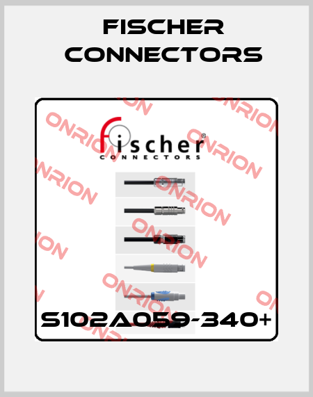 S102A059-340+ Fischer Connectors
