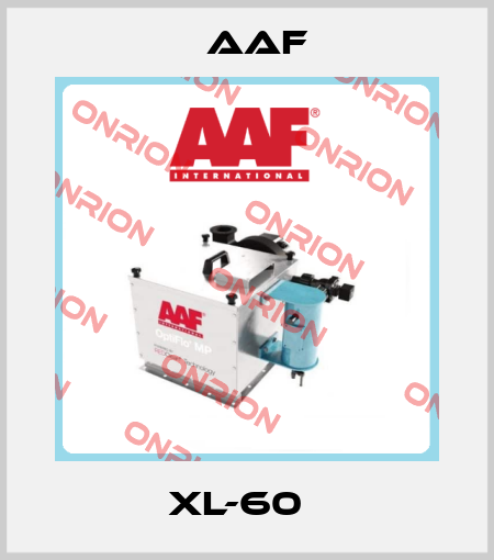 XL-60   AAF