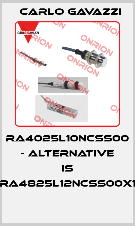 RA4025L10NCSS00 - alternative is RA4825L12NCSS00X1  Carlo Gavazzi