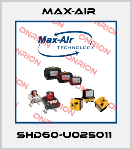 SHD60-U025011  Max-Air