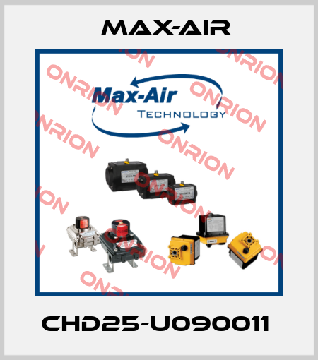 CHD25-U090011  Max-Air