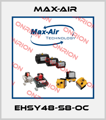 EHSY48-S8-OC  Max-Air