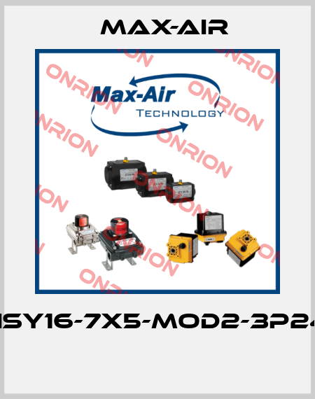 EHSY16-7X5-MOD2-3P240  Max-Air