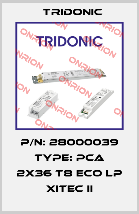 P/N: 28000039 Type: PCA 2x36 T8 ECO lp xitec II Tridonic