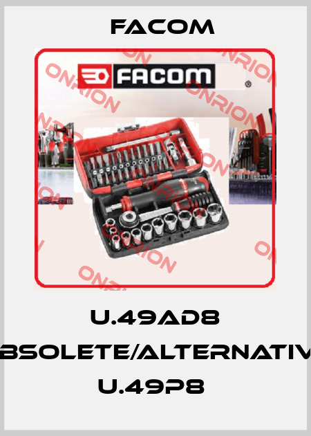 U.49AD8 obsolete/alternative U.49P8  Facom