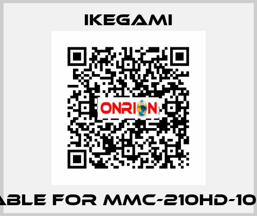 Cable for MMC-210HD-100   Ikegami