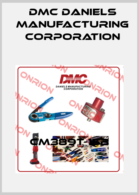 CM389T-15B Dmc Daniels Manufacturing Corporation