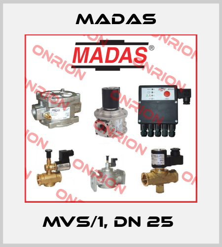 MVS/1, DN 25  Madas