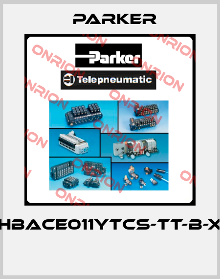 HBACE011YTCS-TT-B-X  Parker