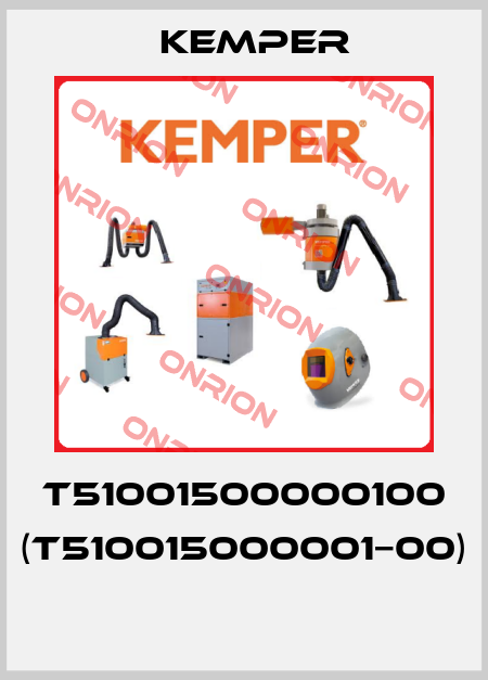 T51001500000100 (T510015000001−00)  Kemper