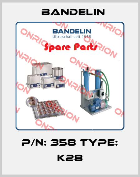 P/N: 358 Type: K28 Bandelin