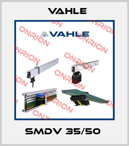 SMDV 35/50  Vahle