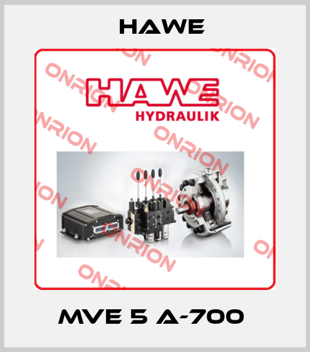 MVE 5 A-700  Hawe