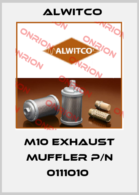 M10 EXHAUST MUFFLER P/N 0111010  Alwitco
