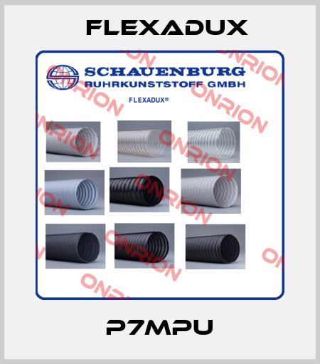 P7MPU Flexadux