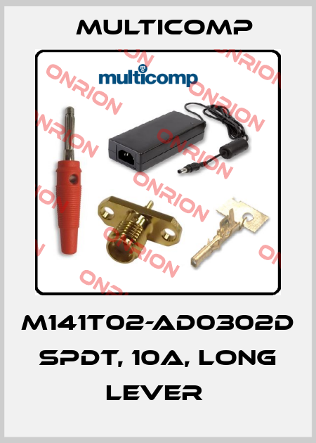 M141T02-AD0302D SPDT, 10A, LONG LEVER  Multicomp