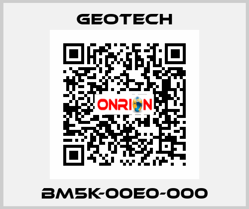 BM5K-00E0-000 Geotech