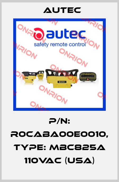 P/N: R0CABA00E0010, Type: MBC825A 110VAC (USA) Autec