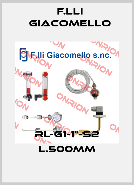 RL-G1-1”-S2 L.500mm F.lli Giacomello
