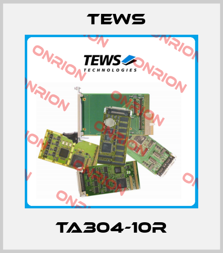 TA304-10R Tews