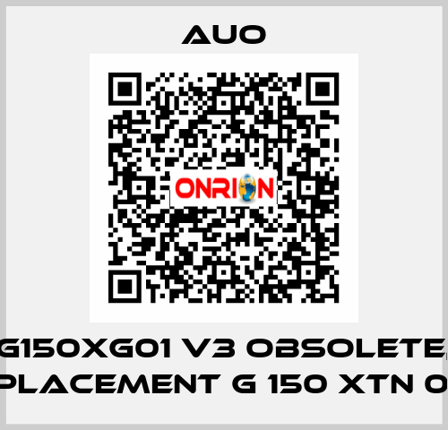G150XG01 V3 obsolete, replacement G 150 XTN 06.0 AUO