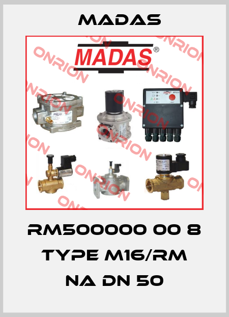 RM500000 00 8 Type M16/RM NA DN 50 Madas