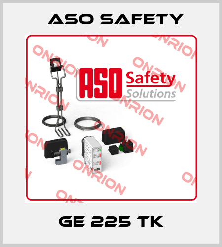 GE 225 TK ASO SAFETY