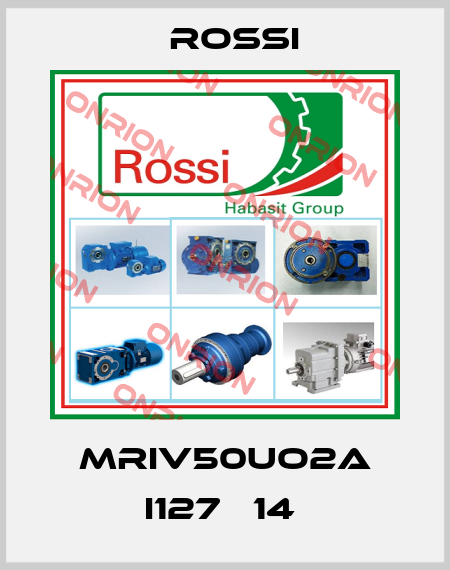 MRIV50UO2A I127 Ф14  Rossi