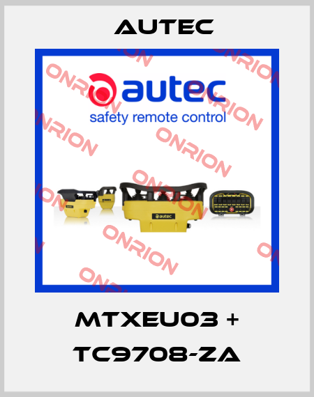 MTXEU03 + TC9708-ZA Autec