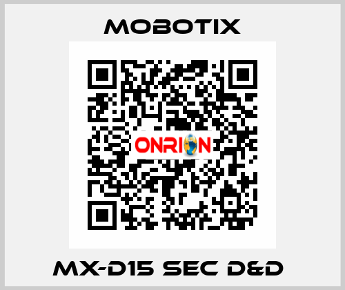 MX-D15 SEC D&D  MOBOTIX