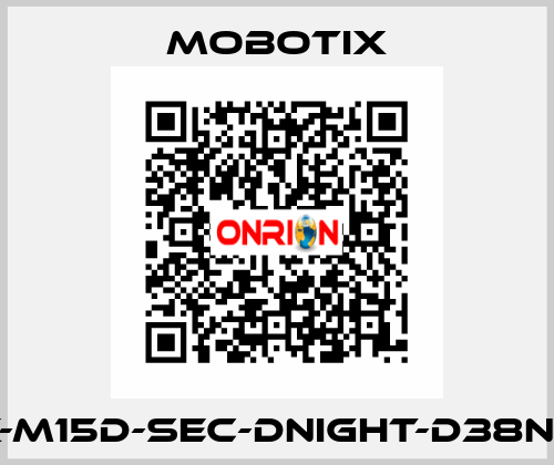 MX-M15D-Sec-DNight-D38N38  MOBOTIX