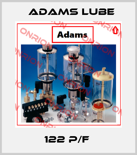 122 P/F  Adams Lube