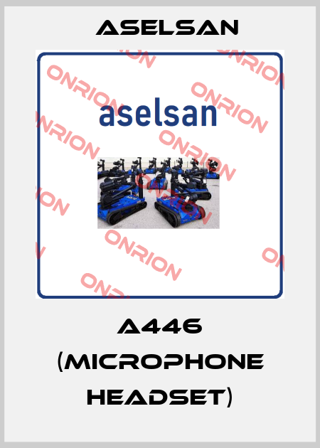 A446 (microphone headset) Aselsan