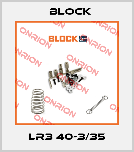LR3 40-3/35 Block