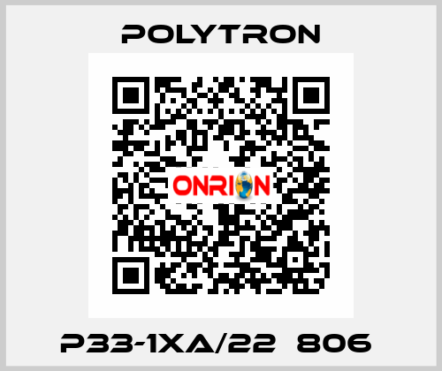 P33-1XA/22  806  Polytron