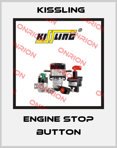 Engine stop button Kissling